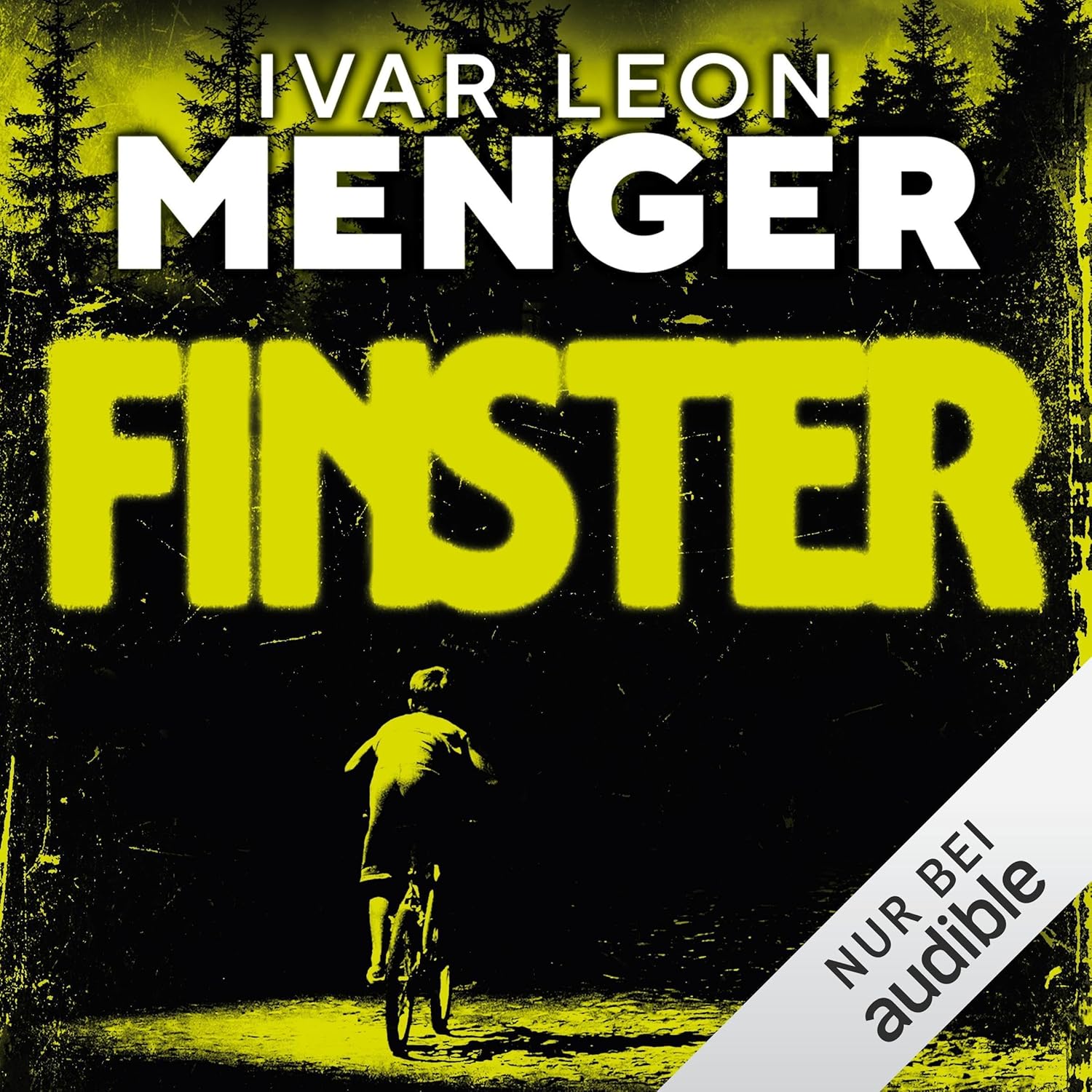 Ivar Leon Menger: Finster (AudiobookFormat, Audible Studios)